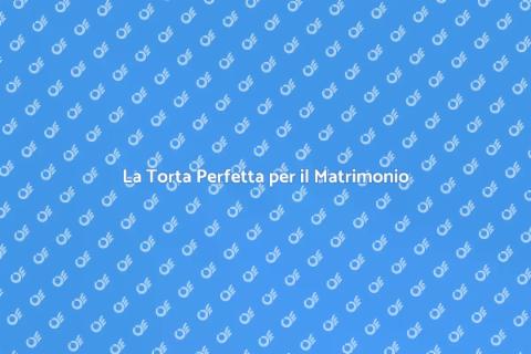 Torta Nuziale Elegante e Deliziosa