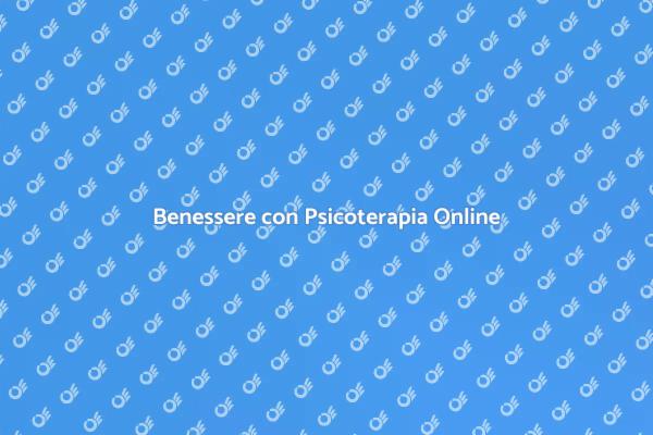Psicoterapia Online: il Tuo Benessere