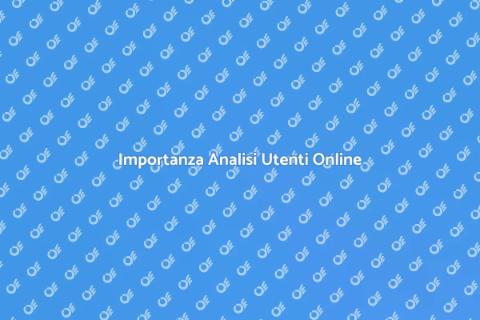 Analisi Esperienza Utenti Online