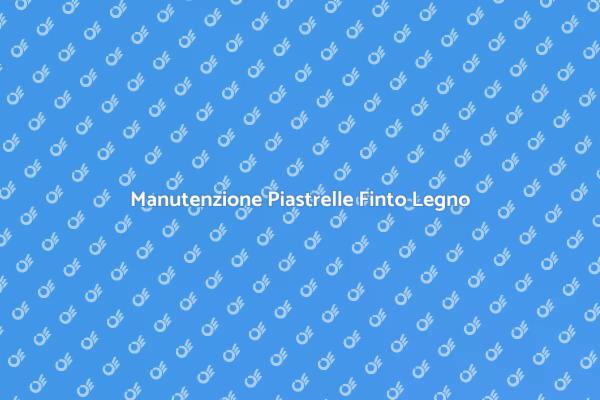 Come Proteggere le Piastrelle Finto Legno