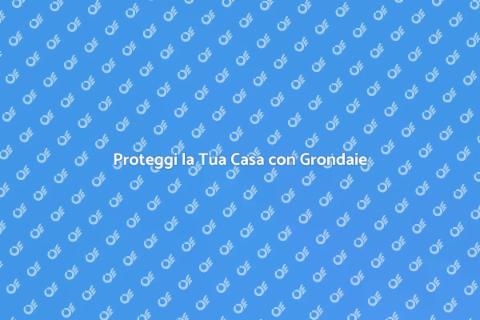 Grondaie Personalizzabili per la Tua Casa