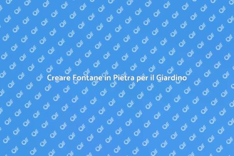 Fontane in Pietra: Design Unico Giardino