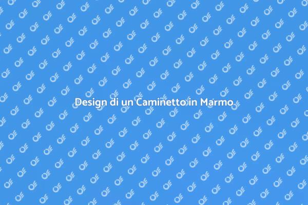 Caminetto in Marmo: Calore e Stile
