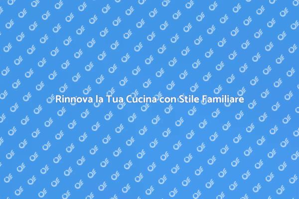 Trasforma la Cucina senza Perdere Calore