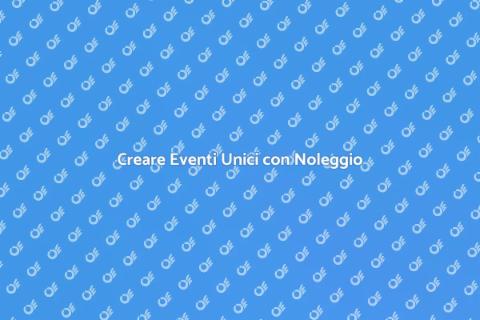 Noleggio Oggettistica per Eventi