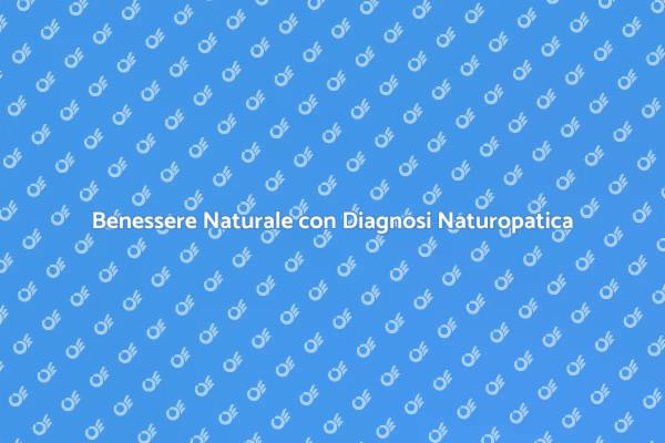 Raggiungi il Tuo Benessere Naturale