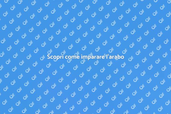 Inizia il tuo viaggio nell'arabo oggi