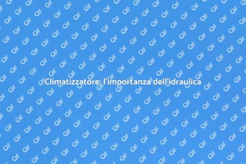 Predisposizione idraulica climatizzatore