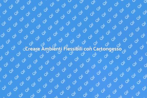 Pareti Divisorie in Cartongesso