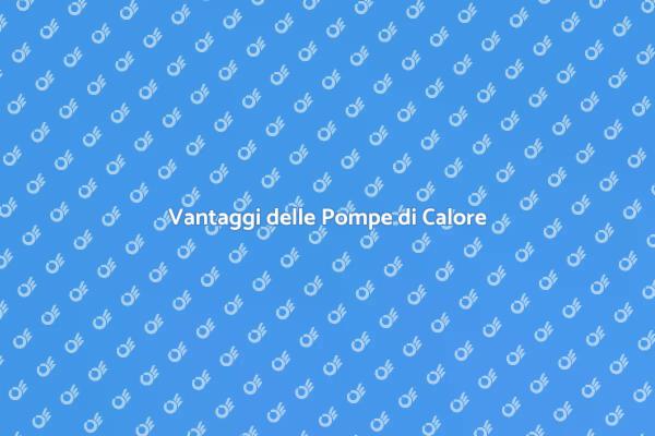 Efficienza delle Pompe di Calore