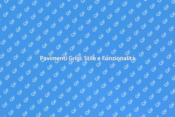 Parquet Grigio: Eleganza e Versatilità