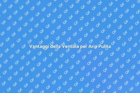 Ventola per Aria Pulita in Casa