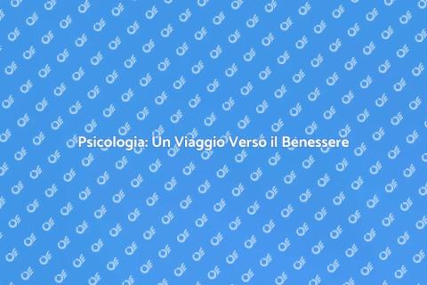 Consulenza Psicologica per il Benessere
