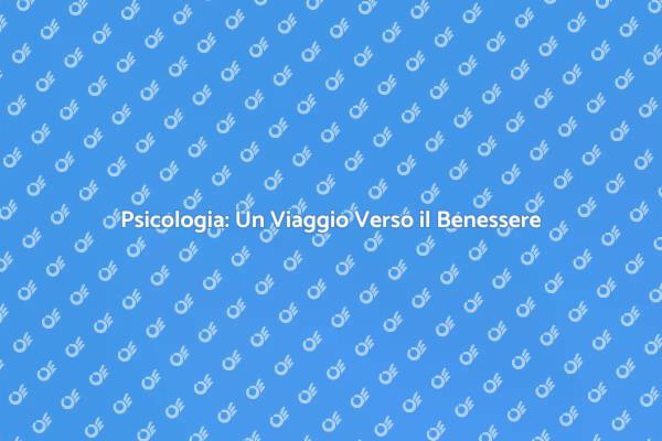 Consulenza Psicologica per un Futuro Migliore