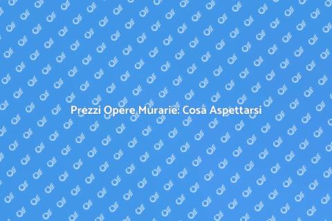 Costi Opere Murarie: Guida Pratica