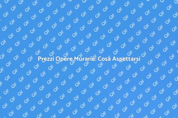 Costi Ristrutturazione: Opere Murarie