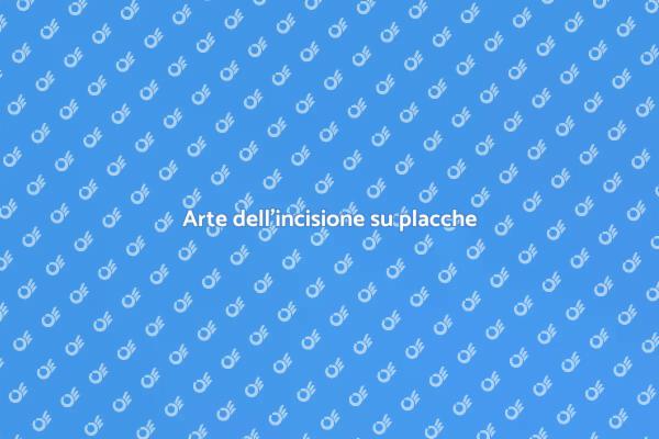 Incisione: dettagli che parlano di te