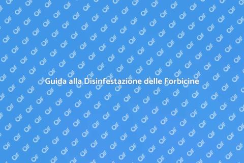 Disinfestare le Forbicine in Casa