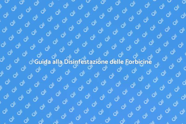Come Liberarsi delle Forbicine