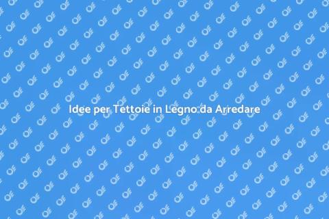 Arredare una Tettoia in Legno