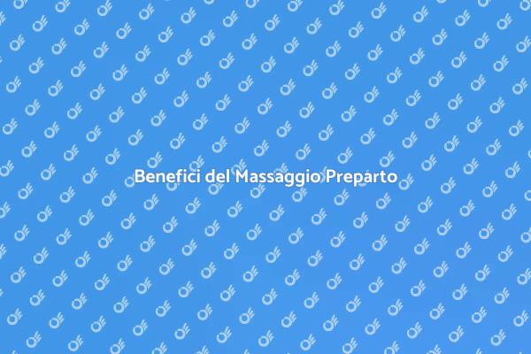 Massaggio Preparto: Un Sostegno Essenziale
