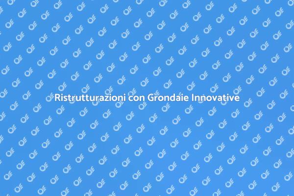 Grondaie: Innovazione e Funzionalità
