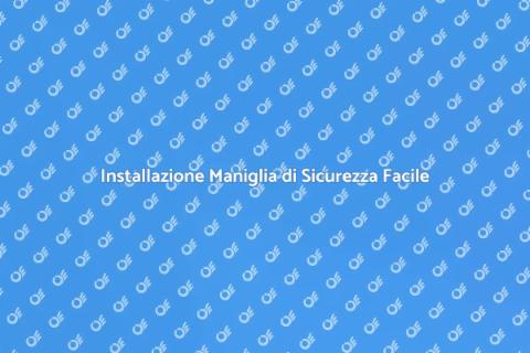 Maniglia di Sicurezza: Installazione Facile