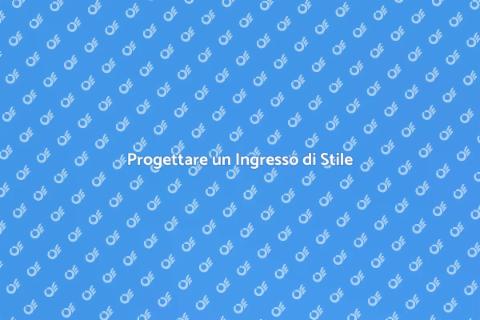 Costruire un Ingresso Stile Casa