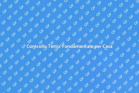 Ispezione Tetto per Efficienza Energetica