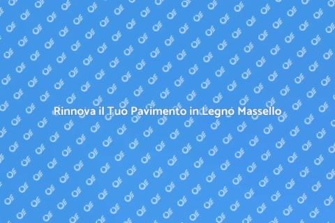 Lucidatura Pavimento in Legno Massello