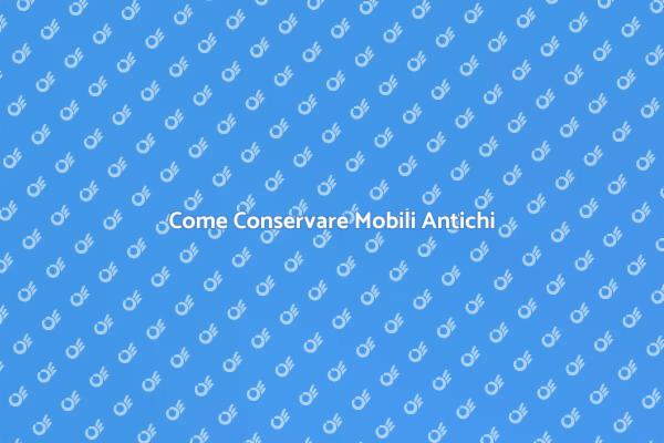 Tecniche di Restauro per Mobili Antichi