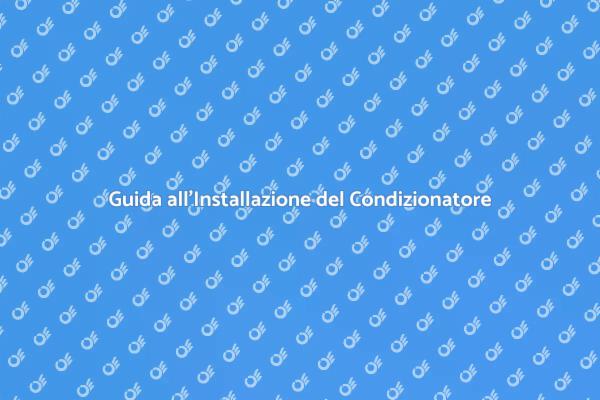 Comfort Estivo: Nuovo Condizionatore