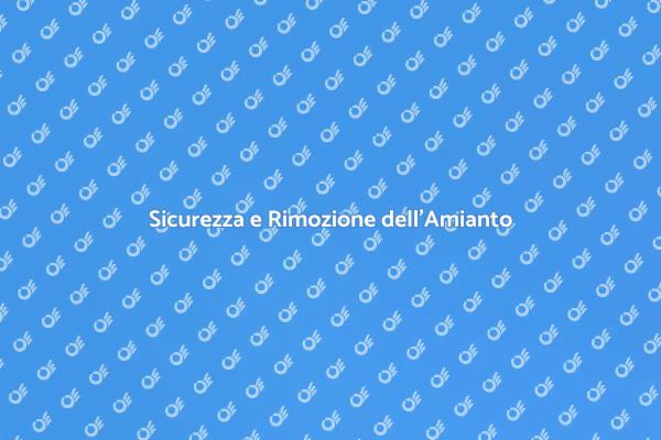 Amianto: Rimuoverlo per la Sicurezza