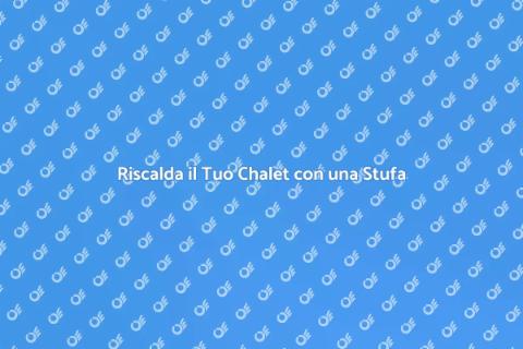 Stufa a Petrolio per Chalet Comfort