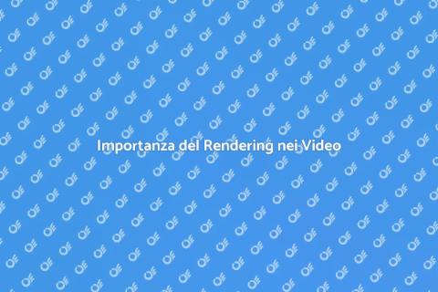 Rendering Progetti Video: Guida Essenziale
