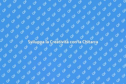 Corso di Chitarra per Creatività