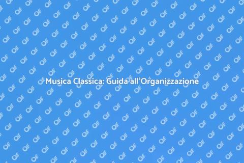 Organizzare Concerto di Musica Classica