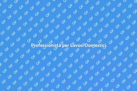 Tuttofare per Lavori Domestici