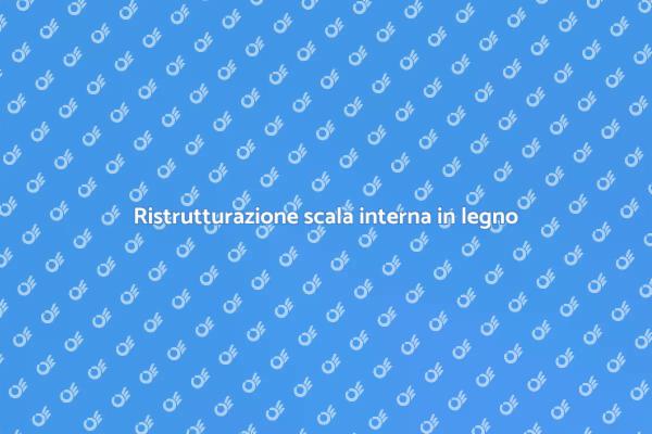 Come ristrutturare una scala in legno