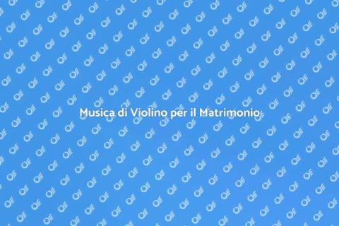 Violinista per la Cerimonia Nuziale