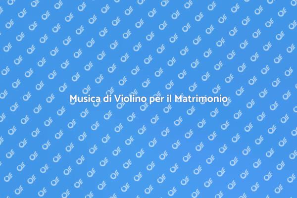 Il Tocco Musicale per il Tuo Matrimonio
