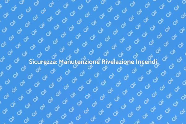 Manutenzione Cruciale per la Sicurezza