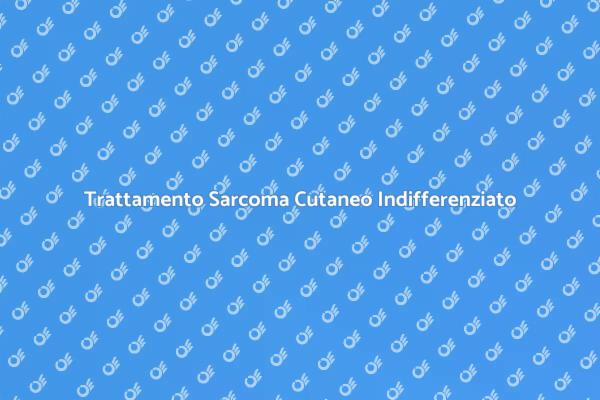 Guida alla Rimozione del Sarcoma Cutaneo