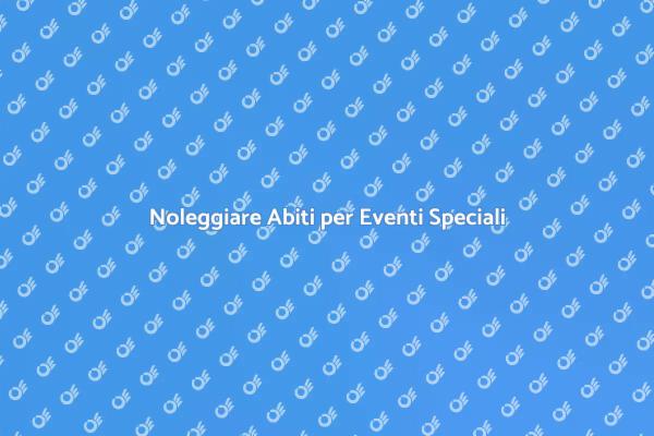 L'Eleganza di Affittare un Abito