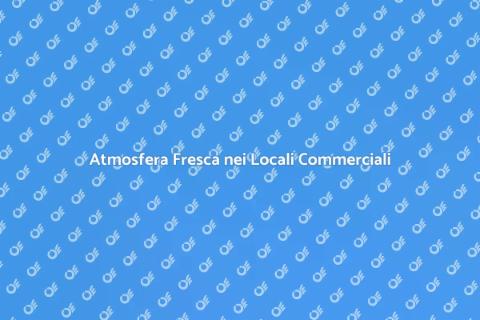 Deodorare i Locali Commerciali