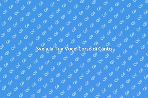 Corso di Canto: Scopri la Tua Voce