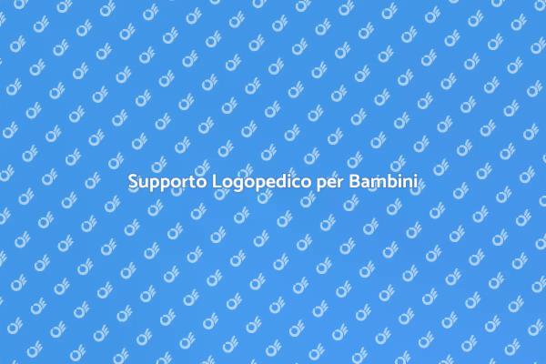 Il Supporto alla Comunicazione dei Bambini