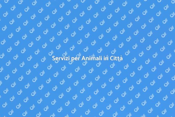 Pensione per Animali: Servizi Urbani