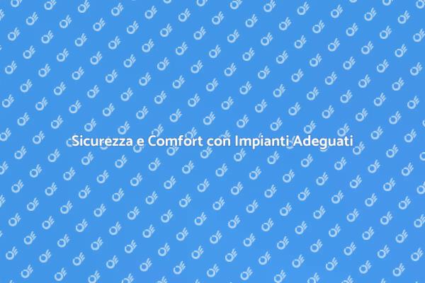 Adeguare gli Impianti Elettrici in Casa