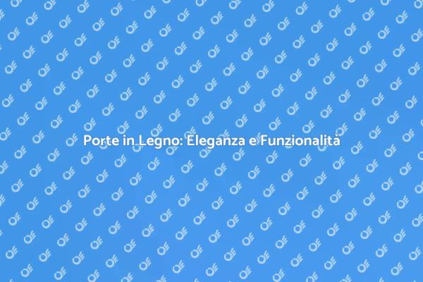 Come Installare Porte in Legno